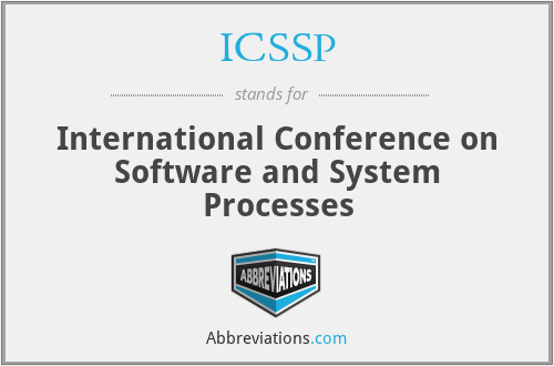 ICSSP - International Conference on Software and System Processes