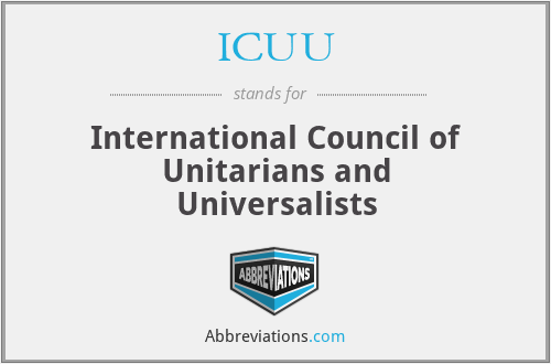 ICUU - International Council of Unitarians and Universalists
