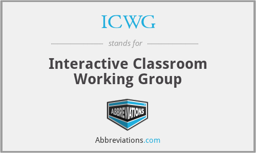 ICWG - Interactive Classroom Working Group
