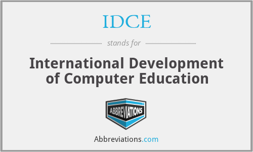 IDCE - International Development of Computer Education
