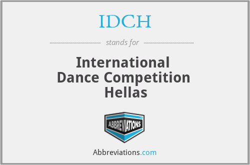 IDCH - International 
Dance Competition 
Hellas