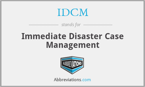 IDCM - Immediate Disaster Case Management