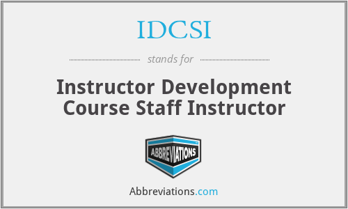 IDCSI - Instructor Development Course Staff Instructor