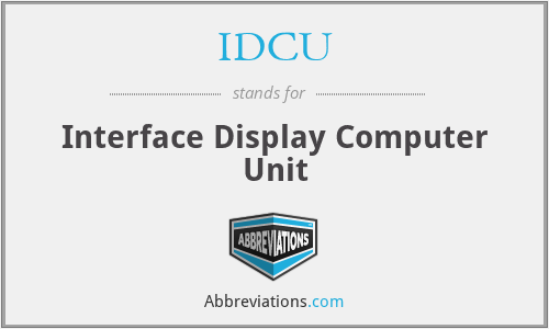 IDCU - Interface Display Computer Unit