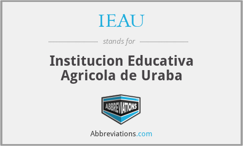 IEAU - Institucion Educativa Agricola de Uraba