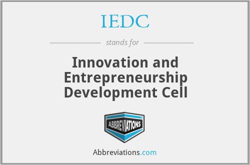 IEDC - Innovation and Entrepreneurship Development Cell