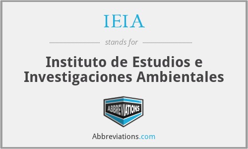 IEIA - Instituto de Estudios e Investigaciones Ambientales