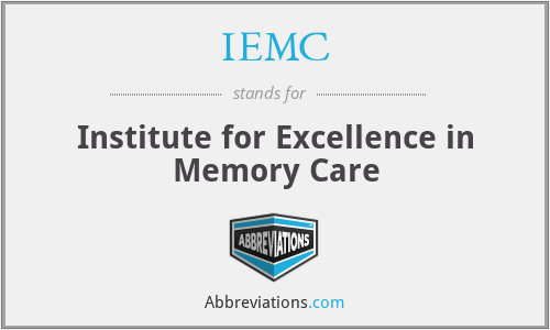 IEMC - Institute for Excellence in Memory Care