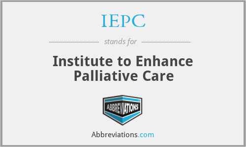 IEPC - Institute to Enhance Palliative Care