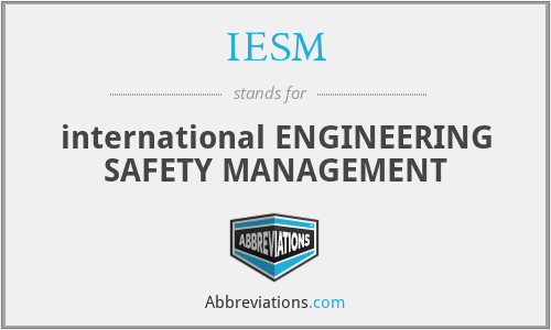 IESM - international ENGINEERING SAFETY MANAGEMENT