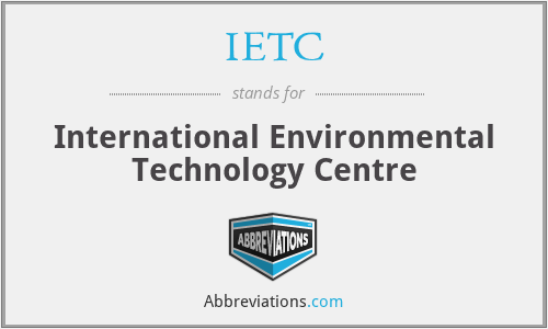 IETC - International Environmental Technology Centre