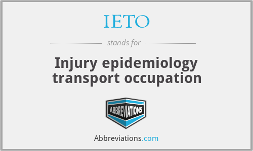 IETO - Injury epidemiology transport occupation