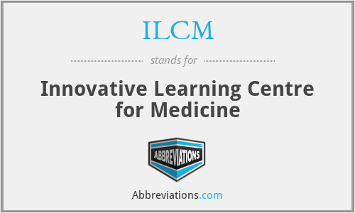ILCM - Innovative Learning Centre for Medicine