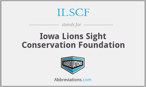 ILSCF - Iowa Lions Sight Conservation Foundation