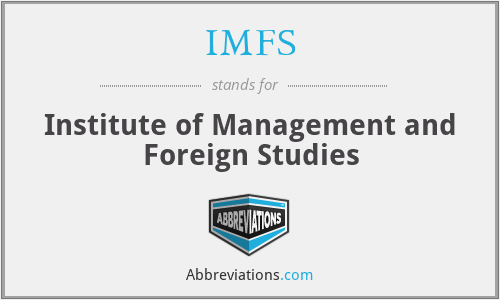 IMFS - Institute of Management and Foreign Studies