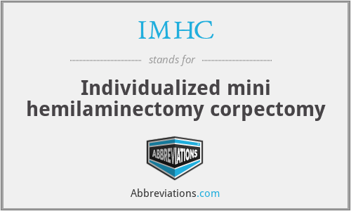 IMHC - Individualized mini hemilaminectomy corpectomy