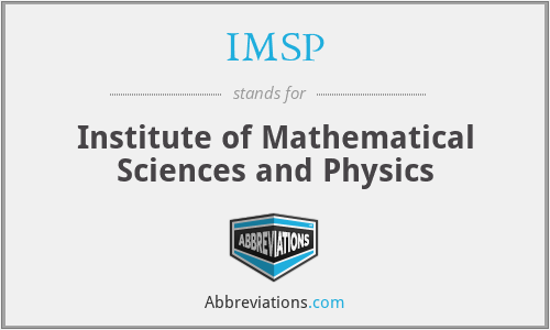 IMSP - Institute of Mathematical Sciences and Physics