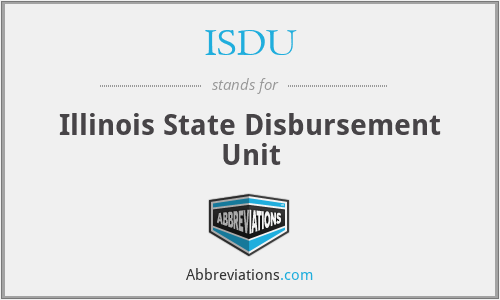ISDU - Illinois State Disbursement Unit