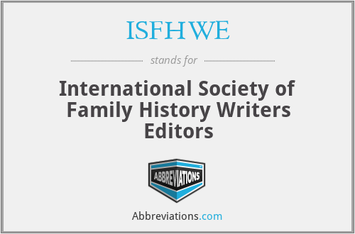 ISFHWE - International Society of Family History Writers Editors