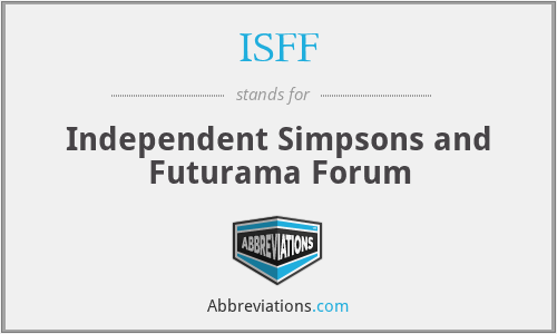 ISFF - Independent Simpsons and Futurama Forum