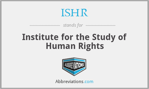 ISHR - Institute for the Study of Human Rights