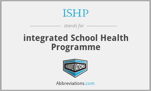 ISHP - integrated School Health Programme