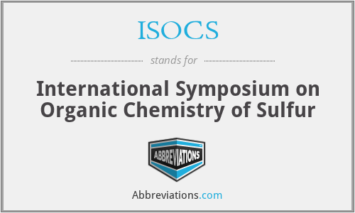 ISOCS - International Symposium on Organic Chemistry of Sulfur