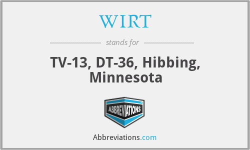 WIRT - TV-13, DT-36, Hibbing, Minnesota