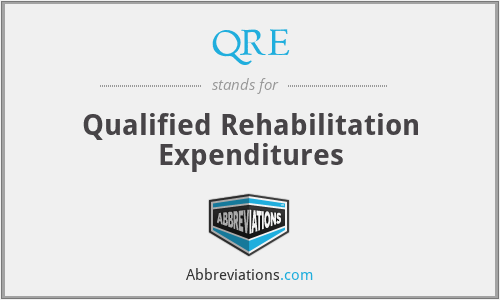 QRE - Qualified Rehabilitation Expenditures