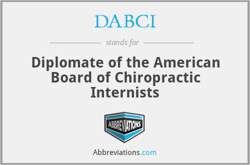 DABCI - Diplomate of the American Board of Chiropractic Internists