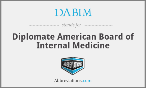 DABIM - Diplomate American Board of Internal Medicine