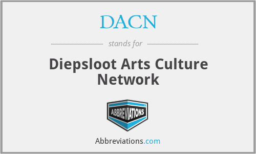 DACN - Diepsloot Arts Culture Network