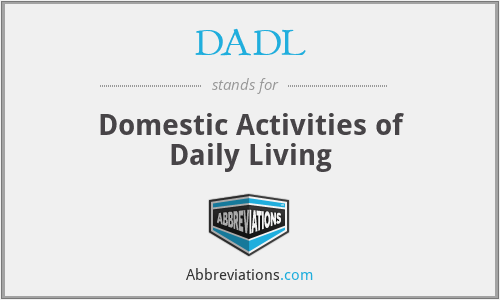 DADL - Domestic Activities of Daily Living