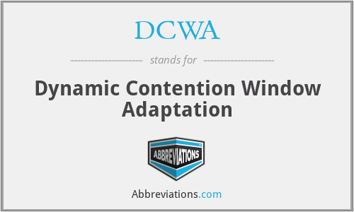 DCWA - Dynamic Contention Window Adaptation