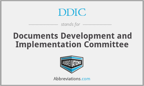 DDIC - Documents Development and Implementation Committee