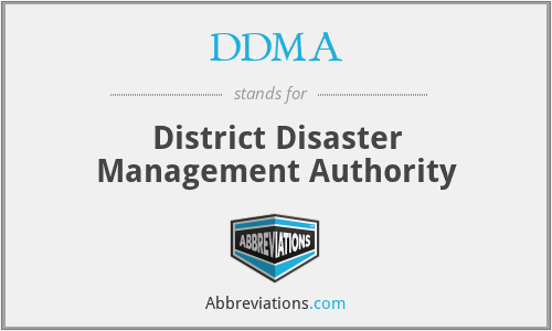 DDMA - District Disaster Management Authority