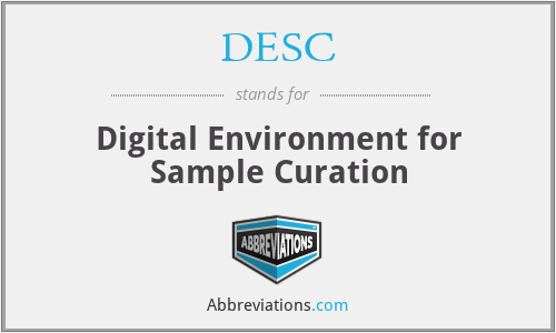 DESC - Digital Environment for Sample Curation