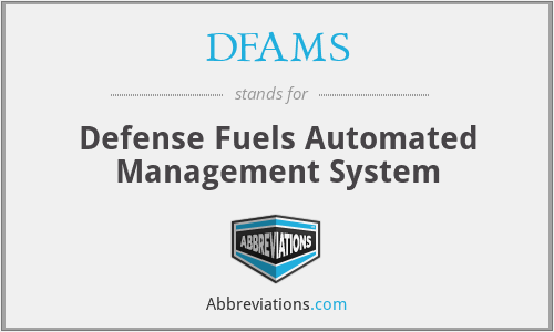 DFAMS - Defense Fuels Automated Management System