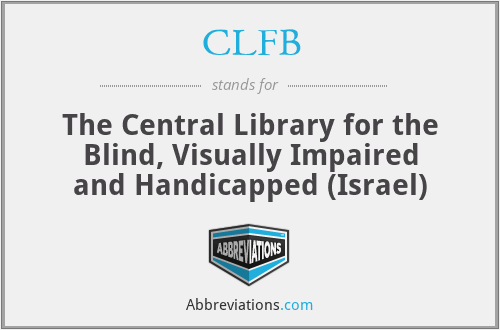 CLFB - The Central Library for the Blind, Visually Impaired and Handicapped (Israel)