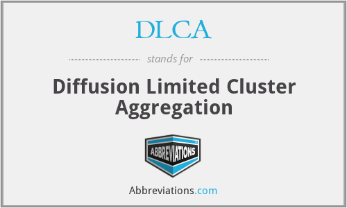 DLCA - Diffusion Limited Cluster Aggregation
