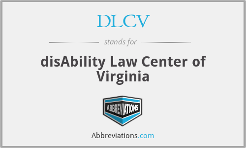 DLCV - disAbility Law Center of Virginia