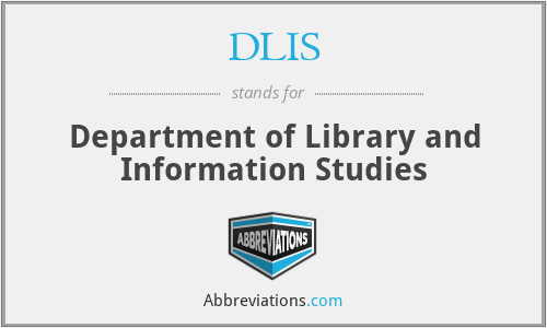 DLIS - Department of Library and Information Studies