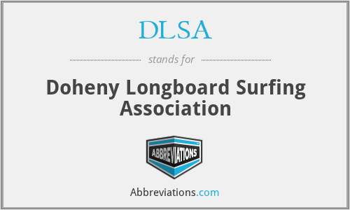 DLSA - Doheny Longboard Surfing Association