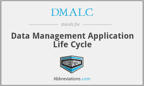 DMALC - Data Management Application Life Cycle