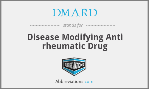 DMARD - Disease Modifying Anti rheumatic Drug