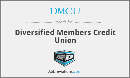 DMCU - Diversified Members Credit Union