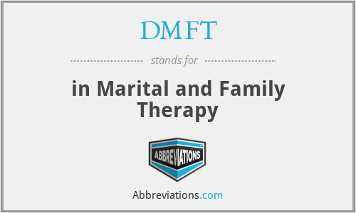 DMFT - in Marital and Family Therapy
