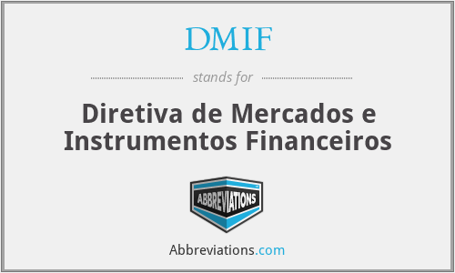 DMIF - Diretiva de Mercados e Instrumentos Financeiros