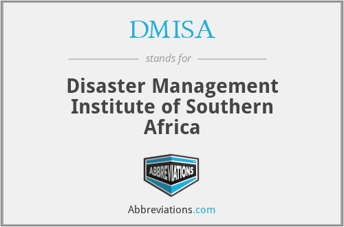 DMISA - Disaster Management Institute of Southern Africa