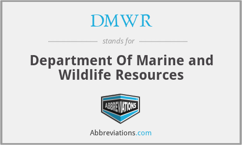 DMWR - Department Of Marine and Wildlife Resources